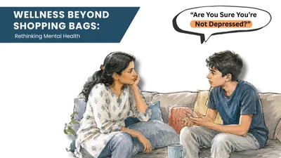 “Are You Sure You’re Not Depressed?” A Mother–Son Dialogue on Wellness